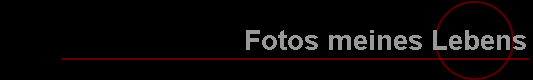 Fotos meines Lebens
