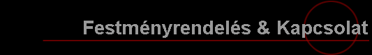 Festmnyrendels & Kapcsolat