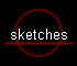sketches
